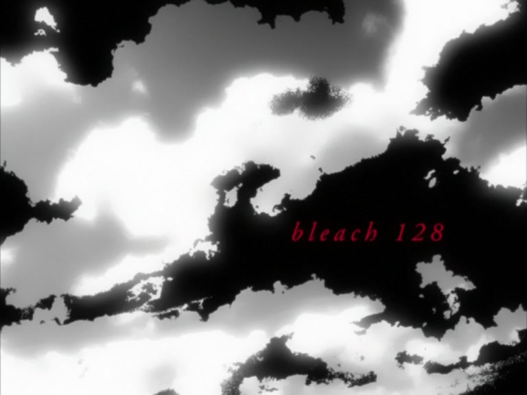 Bleach Ep 128: The Nightmare Arrancar! Team Hitsugaya Moves Out @ 00:02:31