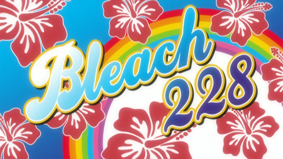 Bleach Ep 228: Summer! Sea! Swimsuit Festival!! @ 00:06:01