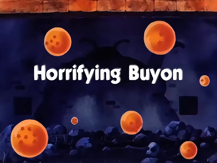 Dragon Ball Ep 40: Horrifying Buyon @ 01:24